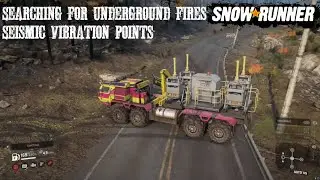 Seismic Vibration Locations Searching For Underground Fires New Snowrunner Phase 9 Update/DLC PTS