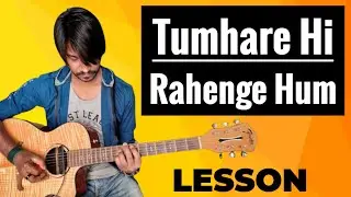 Tumhare Hi Rahenge Hum Guitar Tabs Lesson 1000% Accurate - Stree 2 | Crimson guitar