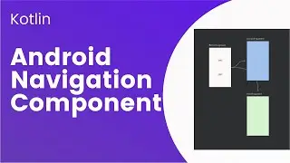 Introduction to Navigation Component in Android using Kotlin || Android Kotlin tutorials 4 beginners