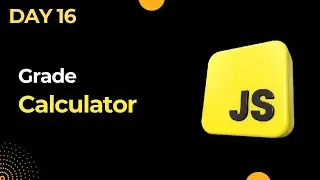Basic JavaScript Challenges Day 16 | Grade Calculator