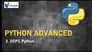 Python OOPS Concepts  | Python Advanced Course | Visualpath