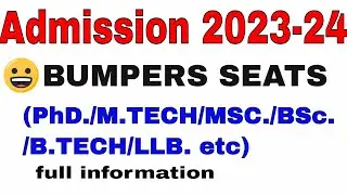 Admission 2023-24||NET/GATE not required|bumper seats in different courses(PhD./M.Sc./M.TECH/B.TECH)