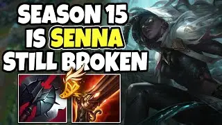 Senna is still broken in season 15