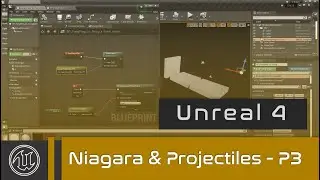 UE4 - Niagara Projectiles - Part 3 -  Firing