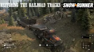 Restoring The Railroad Tracks After Putting Out The Fires New SnowRunner Update/DLC PTS Phase 9