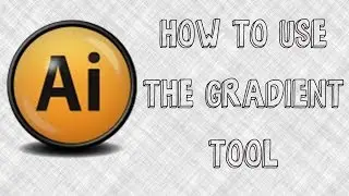 Adobe Illustrator CS5 Tutorial - How to Use the Gradient Tool