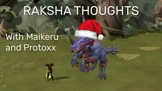 Raksha Thoughts - with Maikeru and Protoxx