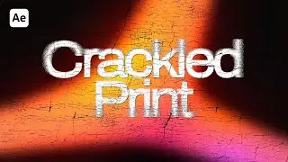 Crackled Print Effect | After Effects Tutorial