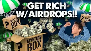 Prepare for AirDrops (2021).. BIG Money 