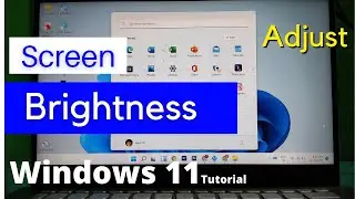 How to adjust screen brightness in windows 11 [ how to change screen brightness windows 11 ]