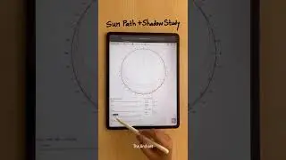 Site Analysis | Sun Path + Shadow Study |