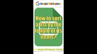 How to sort a list by the length of its items?