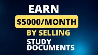 Earn Money Online By Selling Study Documents and Notes