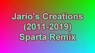 Jario's Creations [2011-2019] - Sparta EXTENDED Remix