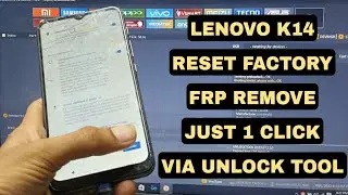 LENOVO K14 Factory Reset , FRP Remove Just 1 Click Via Unlock Tool