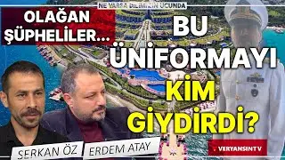 Bu üniformayı kim giydirdi? | NVDU | Serkan Öz - Erdem Atay