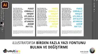 ILLUSTRATOR'DA BİRDEN FAZLA YAZI FONTUNU BULMA VE DEĞİŞTİRME