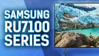 Reviewing The Samsung RU7100 4k TV Series - UN65RU7100