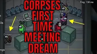 Dream meets CORPSE for the first time