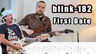 blink-182 - First Date | Guitar Tabs Tutorial