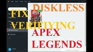 INSTALL APEX LEGENDS ON DISKLESS 2021 (FIX ALWAYS VERIFIYING GAME)