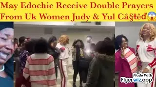 May Edochie receive double prayers from UK women Judy Austin and Yul Edochie çãśťèð