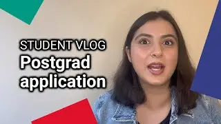 My LSE Postgrad Application Journey | Student Vlogs