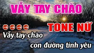 Vẫy Tay Chào Karaoke Tone Nữ ( Ebm ) Karaoke Lâm Beat - Beat Mới