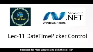 Lec-11 DateTime Picker Control | WINFORM C# Tutorial