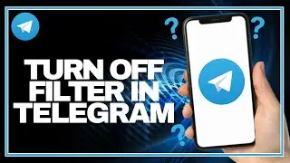 How to Turn Off Filter in Telegram | Disable Filtering