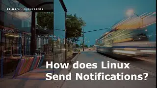How does Linux send Notifications?