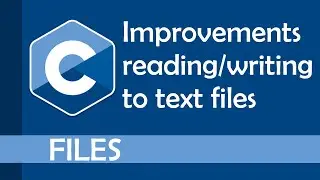 Improvements to reading and writing to text files in C