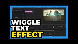 Premiere Pro CC ： How to do a Wiggle Text Effect