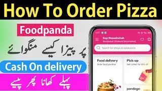 How to order pizza from foodpanda |  pizza order kaise kare | foodpanda pizza order karne ka tarika