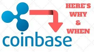 Ripple XRP Added To Coinbase Very Soon | Here's Why