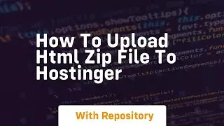 How to upload html zip file to hostinger