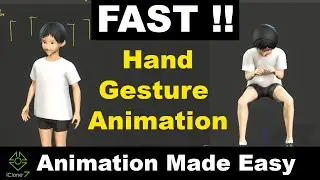 Fast Character Animation With Hand Gestures I Iclone Animation