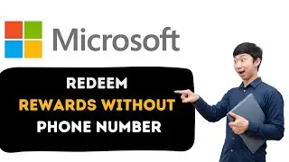 How To Redeem Microsoft Rewards Without Phone Number