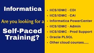 Informatica IICS IDMC Self-Paced Online Training Courses | Tableau training | Informatica interview