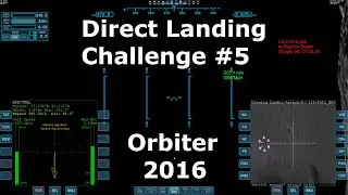 Orbiter 2016 - Direct Landing challenge #5