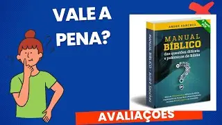 (REVIEW) MANUAL BÍBLICO DAS QUESTÕES DIFÍCEIS E POLÊMICAS DA BÍBLIA - ANDRÉ SANCHEZ, VALE A PENA? #S