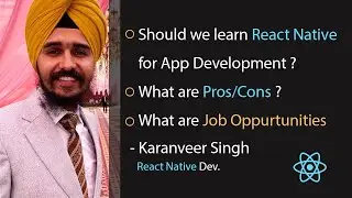 React Native for Mobile App Development in 2021 | Pros and Cons with Job Oppurtunities