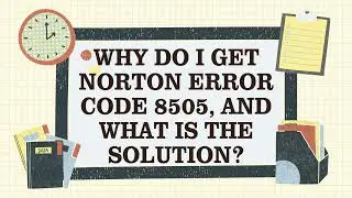 Why do I get Norton Error Code 8505, and what is the solution?