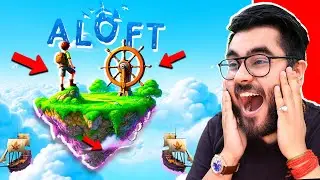 😘 My Epic SKY ISLAND Base in Aloft 😘 | Funny Moments | Hitesh KS