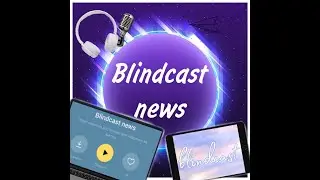 Двенадцатый выпуск BlindCast news - Лучший подкаст в году. Итоги уходящего года.