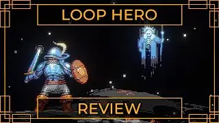 Loop Hero Review | Game Designer Plays