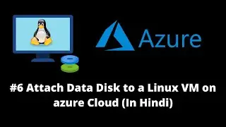 How to attach data disk to a Linux VM on Azure Cloud ( In Hindi )
