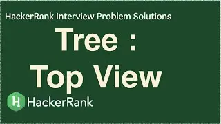 HackerRank - Tree : Top View