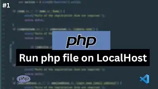 #1 How to Run PHP file on localhost XAMPP Using VS Code | PHP | XAMPP | VS  Code | HelloWorldProgram