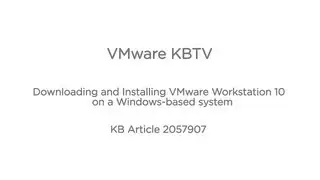 Downloading and installing VMware Workstation 10 on a Windows-based system KB2057807